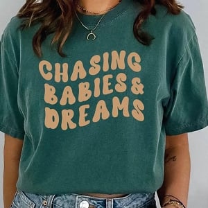 Chasing Babies & Dreams Tee - Spruce 